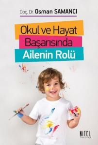 Okul ve Hayat Başarısında Ailenin Rolü