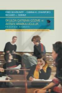 Okulda Çatışma Çözme Ve Akran Arabuluculuk - Program Rehberi