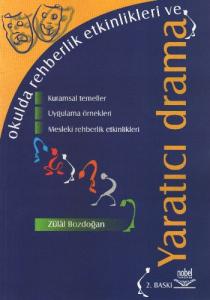 Okulda Rehberlik Etkinlikleri ve Yaratıcı Drama