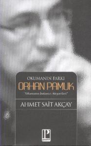 Okumanın Farkı Orhan Pamuk; Okumanın İmkansız Alegorileri