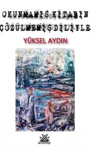 Okunmamış Kitabın Çözülmemiş Diliyle