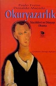 Okuryazarlık - Sözcükleri ve Dünyayı Okuma