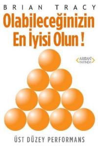 Olabileceğinizin En İyisi Olun