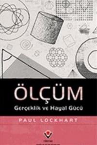 Ölçüm; Gerçeklik ve Hayal Gücü