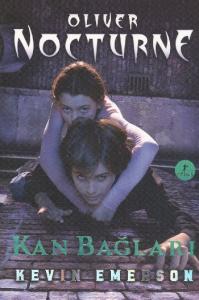 Kan Bağları; Oliver Nocturne 3