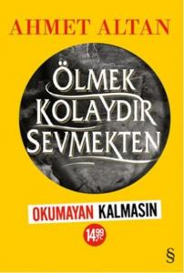 Ölmek Kolaydır Sevmekten (Kampanyalı)