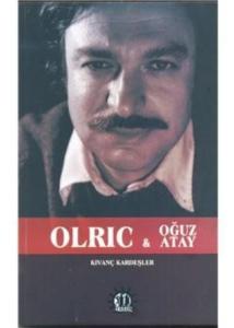 Olric ve Oğuz Atay