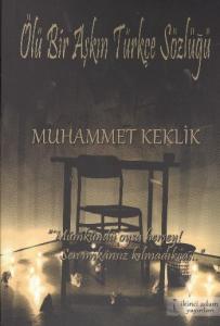 Ölü Bir Aşkın Türkçe Sözlüğü