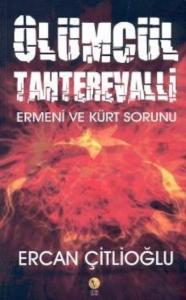Ölümcül Tahterevalli; Ermeni ve Kürt Sorunu