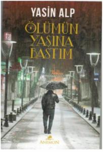 Ölümün Yaşına Bastım
