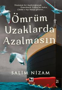 Ömür Uzaklarda Azalmasın