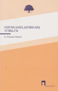 Omurgasızlaştırılmış Türklük