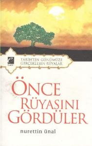 Önce Rüyasını Gördüler