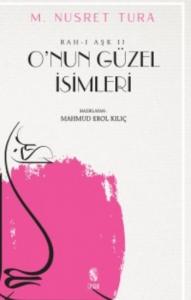 O'nun Güzel İsimleri; Rah-ı Aşk 2