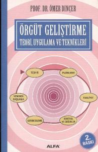 Örgüt Geliştirme (Teori, Uygulama ve Teknikleri)