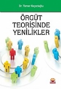 Örgüt Teorisinde Yenilikler