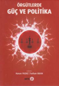 Örgütlerde Güç ve Politika