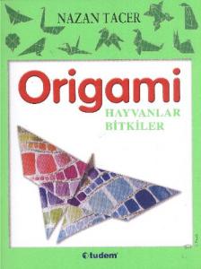 Origami Hayvanlar-Bitkiler