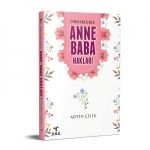 Örneklerle Anne Baba Hakları