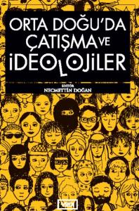 Orta Doğu'da Çatışma ve İdeolojiler