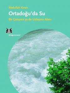 Ortadoğu'da Su; Bir Çatışma Ya Da Uzlaşma Alanı