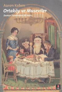 Ortaköy ve Museviler; Zaman Tünelinden Bir Bakış