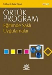 Örtük Program Eğitimde Saklı Uygulamalar