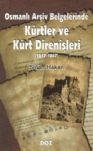Osmanlı Arşiv Belgelerinde| Kürtler ve Kürt Direnişleri