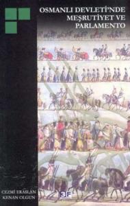 Osmanlı Devleti´nde Meşrutiyet ve Parlamento