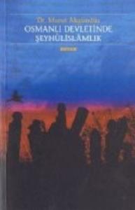 Osmanlı Devletinde Şeyhûlislamlık