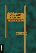 Osmanlı Felsefesi; Seçme Metinler