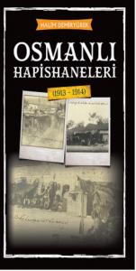 Osmanlı Hapishaneleri; 913 - 1914