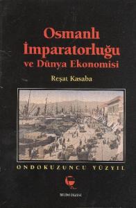 Osmanlı İmparatorluğu ve Dünya Ekonomisi (Brd)