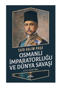Osmanlı İmparatorluğu ve Dünya Savaşı