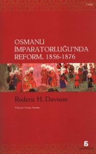 Osmanlı İmparatorluğu'nda Reform / 1856-1876