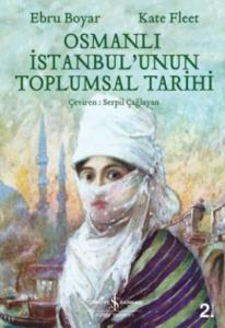 Osmanlı İstanbul'unun Toplumsal Tarihi