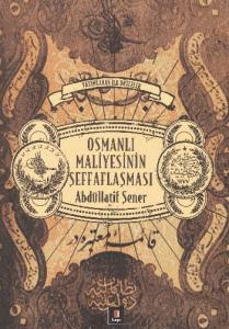 Osmanlı Maliyesinin Şeffaflaşması