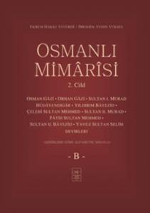 Osmanlı Mimarisi 2. Cilt - B