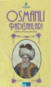Osmanlı Padişahları
