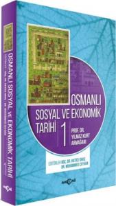 Osmanlı Sosyal ve Ekonomik Tarihi (2 Cilt Takım); Yılmaz Kurt Armağanı