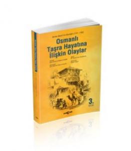Osmanlı Taşra Hayatına İlişkin Olaylar