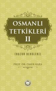 Osmanlı Tetkikleri - 2