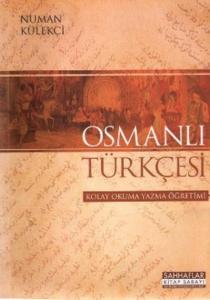 Osmanlı Türkçesi-Kolay Okuma Yazma Öğretimi