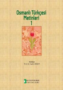 Osmanlı Türkçesi Metinleri 1