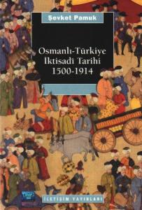 Osmanlı Türkiye İktisadî Tarihi 1500-1914