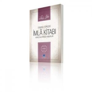 Osmanlıca İmla Kitabı Arapça ve Farsça Unsurlar