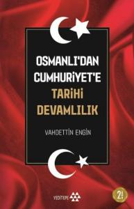 Osmanlı'dan Cumhuriyet'e Tarihi Devamlılık