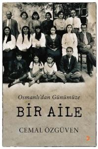 Osmanlı'dan Günümüze Bir Aile
