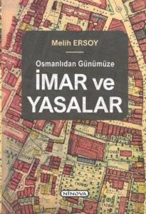 Osmanlıdan Günümüze İmar ve Yasalar