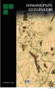 Osmanlı´nın Gezginleri